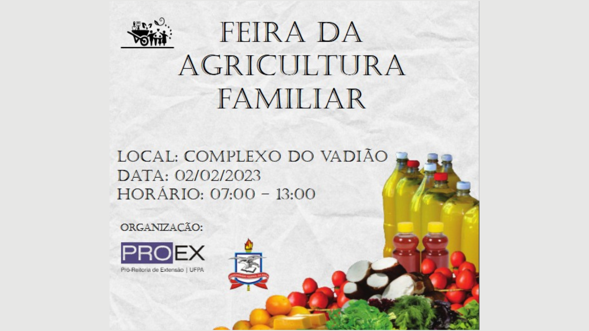 Feira da Agricultura Familiar da UFPA do mês de Fevereiro
